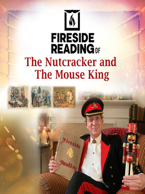 cover image of Fireside Reading of the Nutcracker and the Mouse King